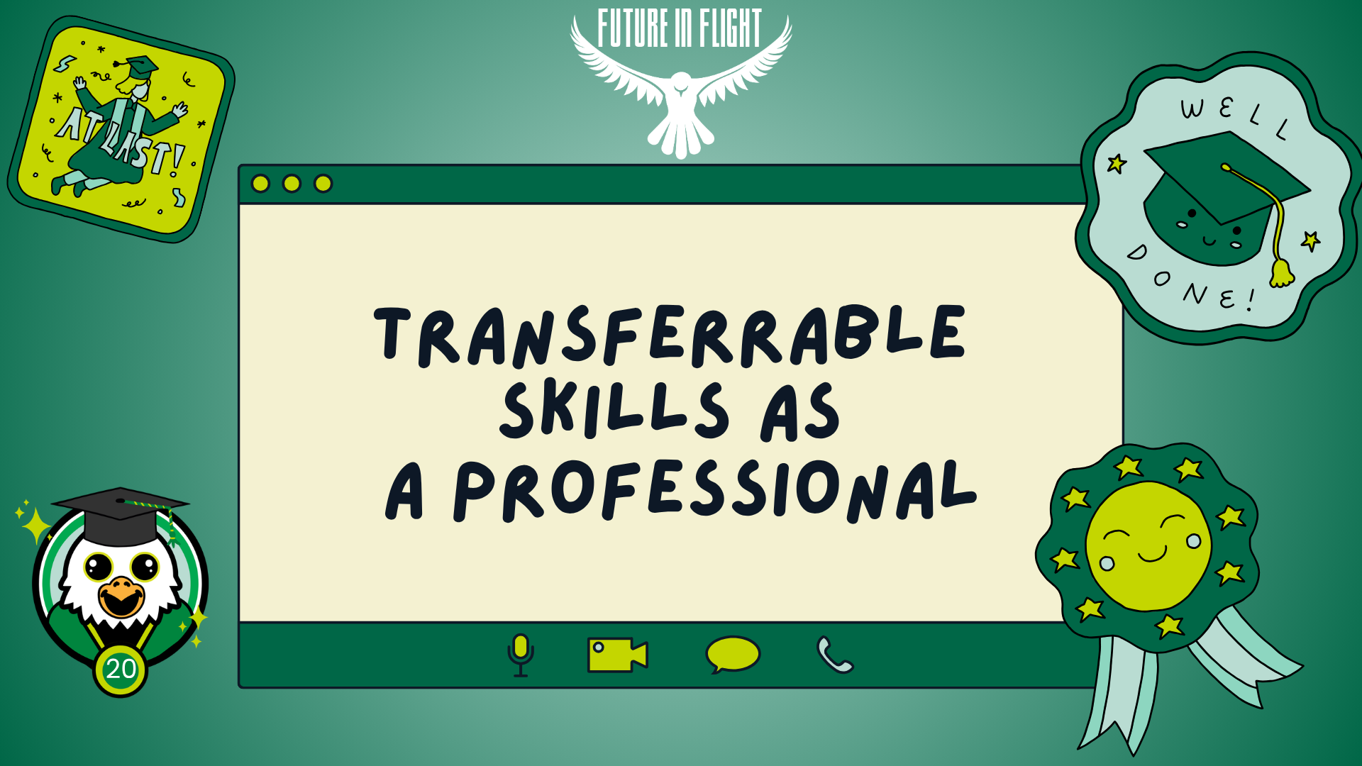 the title is transferrable skills as a professional and the background is a retro computer window with various graduation stickers.